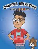 Quinton's Quarantine: A Story & Coloring Book