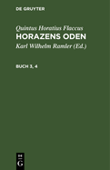 Quintus Horatius Flaccus: Horazens Oden. Buch 3, 4