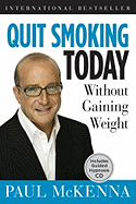 Quit Smoking Today: Without Gaining Weight