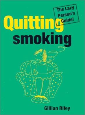 Quitting Smoking - Riley, Gillian