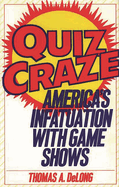 Quiz Craze: America's Infatuation with Game Shows