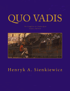 Quo Vadis The Complete & Unabridged Classic Edition
