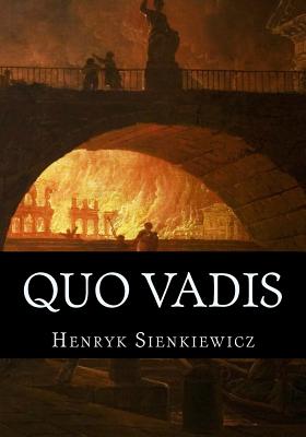 Quo Vadis - Curtin, Jeremiah (Translated by), and Sienkiewicz, Henryk