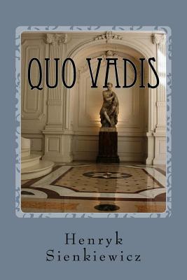 Quo Vadis - Curtin, Jeremiah (Translated by), and Sienkiewicz, Henryk