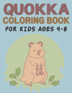 Quokka Coloring book for kids ages 4-8: Color, Explore, and Learn - Perfect for Kids 4-8