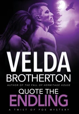 Quote the Endling - Brotherton, Velda