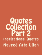 Quotes Collection Part 2: Inspirational Quotes