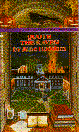 Quoth the Raven - Haddam, Jane