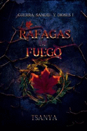 Rfagas de fuego: (fantas?a y romance)