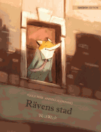 Rvens stad: Swedish Edition of "The Fox's City"