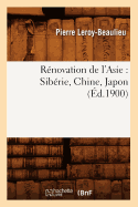 Rnovation de l'Asie: Sibrie, Chine, Japon (d.1900)