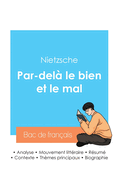 Russir son Bac de philosophie 2024: Analyse de l'essai Par-del le bien et le mal de Nietzsche