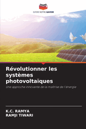 Rvolutionner les systmes photovoltaques