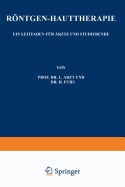 Rntgen-Hauttherapie: Ein Leitfaden fr rzte und Studierende