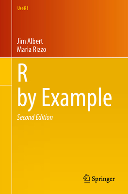 R by Example - Albert, Jim, and Rizzo, Maria