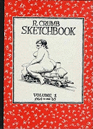 R. Crumb Sketchbook, Volume 1: 1964-1965