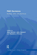 R&D Decisions: Strategy Policy and Innovations