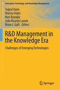 R&d Management in the Knowledge Era: Challenges of Emerging Technologies