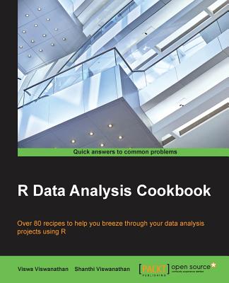 R Data Analysis Cookbook - Viswanathan, Viswa, and Viswanathan, Shanthi