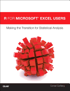 R for Microsoft Excel Users: Making the Transition for Statistical Analysis