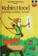 R Hood & Golden Arrow - Disney Book Club
