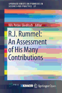 R.J. Rummel: An Assessment of His Many Contributions