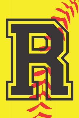 R Journal: A Monogrammed R Initial Capital Letter Softball Sports Notebook For Writing And Notes: Great Personalized Gift For All Players, Coaches, And Fans First, Middle, Or Last Names (Yellow Red Black Laces Ball Print) - 401books