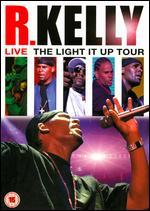 R. Kelly: Live - The Light It Up Tour