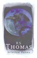 R.S. Thomas: Selected Poems