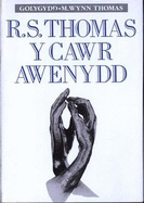 R.S. Thomas - Y Cawr Awenydd