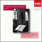 R. Strauss, Mahler & Marx Lieder