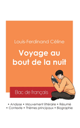 R?ussir son Bac de fran?ais 2025: Analyse du Voyage au bout de la nuit de Louis-Ferdinand C?line