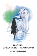 Ra-Quel: Unleashing the Unicorn
