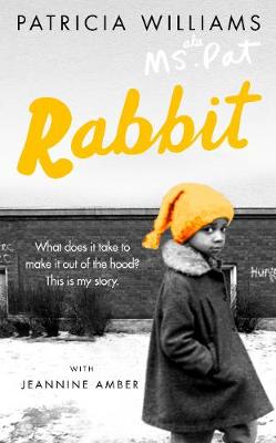 Rabbit: A Memoir - Williams, Patricia