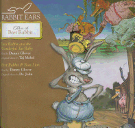 Rabbit Ears Tales of Brer Rabbit: Brer Rabbit and the Wonderful Tar Baby, Brer Rabbit & Boss Lion
