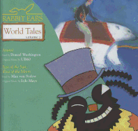 Rabbit Ears World Tales: Volume Three: Anansi, East of the Sun, West of the Moon