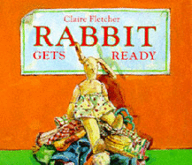 Rabbit Gets Ready