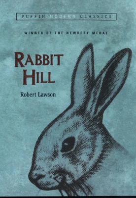 Rabbit Hill (Puffin Modern Classics) - 