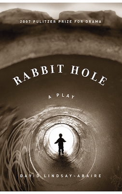 Rabbit Hole - Lindsay-Abaire, David