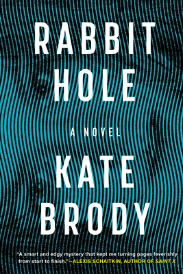 Rabbit Hole - Brody, Kate