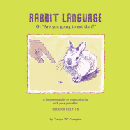 Rabbit Language or Are You Going to Eat That?