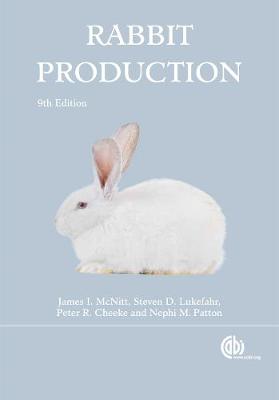 Rabbit Production [Op] - McNitt, James I, and Lukefahr, Steven D, and Cheeke, Peter Robert