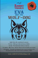Rabbit Trails: Eva and the Wolf-Dog / Andry and the Lemur