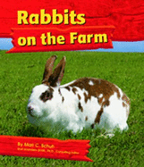 Rabbits on the Farm - Schuh, Mari C