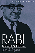 Rabi, Scientist and Citizen: With a New Preface
