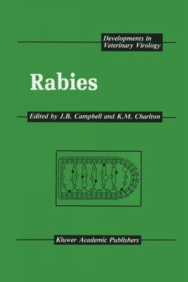 Rabies - Campbell, J B (Editor), and Charlton, K M (Editor)