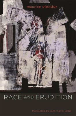 Race and Erudition - Olender, Maurice, and Todd, Jane Marie (Translated by)