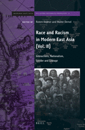 Race and Racism in Modern East Asia: Interactions, Nationalism, Gender and Lineage