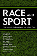 Race and Sport: The Struggle for Equality on and Off the Field