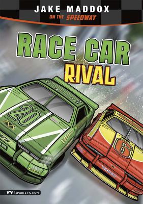 Race Car Rival: Jake Maddox on the Speedway - Maddox, Jake